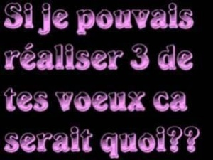 tes 3 voeux
